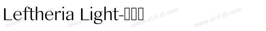 Leftheria Light字体转换